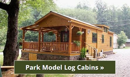 Park Model Log Cabins | RV Park Log Homes | Tiny Homes | Mountain Recreation Log Cabins