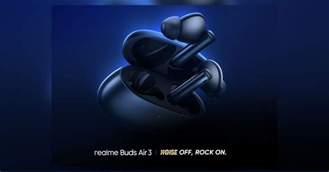 Realme Buds Air 3 With ANC, Dolby Audio, And Dual Connection Launched ...