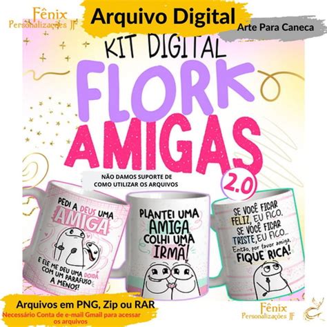 Super Kit Artes Para Canecas Flork Amigas Pack Completo Elo