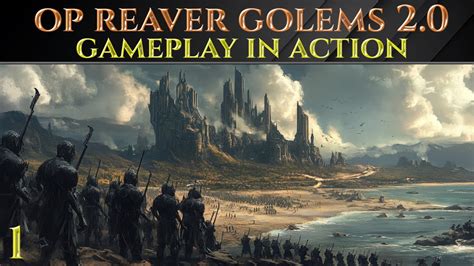 Op Reaver Golems Gameplay Age Of Wonders Ep Youtube