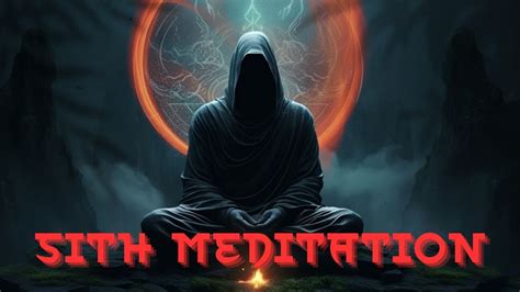 Sith Meditation A Dark Atmospheric Ambient Journey Deep