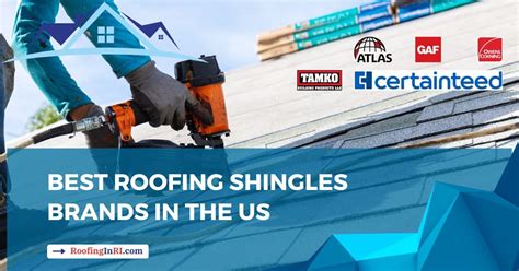 5 Best Roofing Shingles Brands In The US A Comprehensive Guide