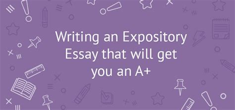 How To Write an Expository Essay that will get you an A+: Examples ... 