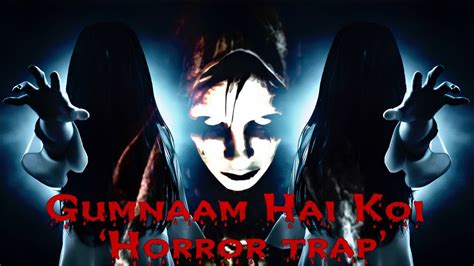 Gumnaam Hai Koi Horror Trap Hip Hop Remix Asit Dj Lata Mangeshkar