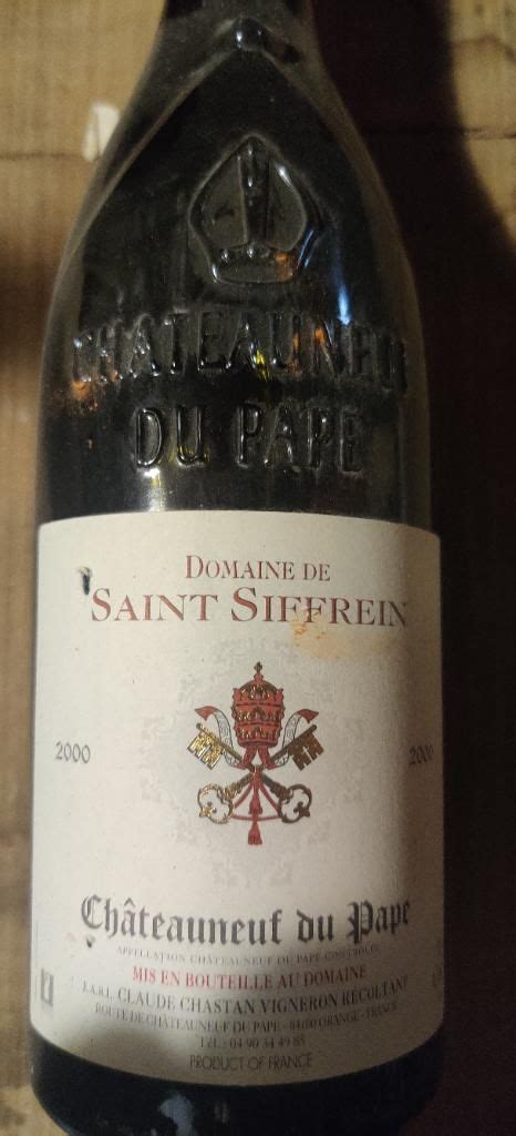 Domaine De Saint Siffrein Ch Teauneuf Du Pape France Rh Ne