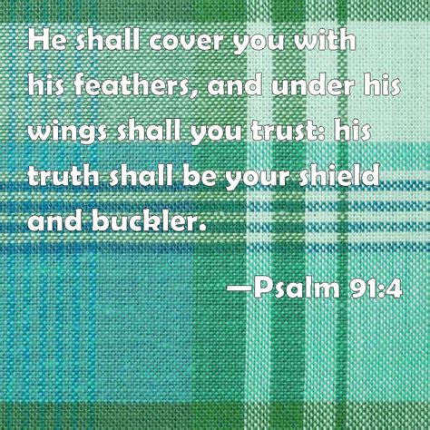 Psalm He Shall Cover You With His Feathers And Under His Wings