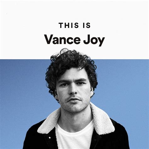 Vance Joy Spotify Vance Joy Joy Spotify