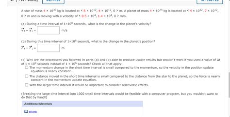 Solved A Star Of Mass 4 × 1030 Kg Is Located At ‹ 6 × 1012