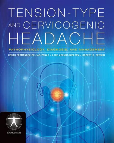 Tension Type And Cervicogenic Headache Pathophysiology Diagnosis And