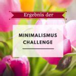 Minimalismus Challenge Tage Leichtigkeit F R Das Was Wirklich Z Hlt