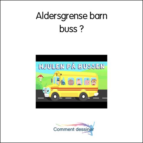 Aldersgrense Barn Buss Hvordan Tegne