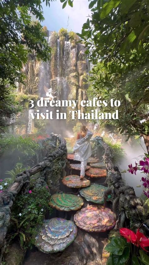 3 Dreamy Cafes In Thailand In 2024 Places To Travel Dream Travel