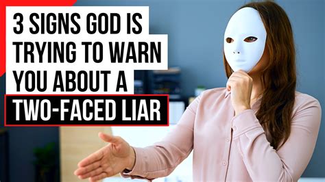 3 Signs God Is Trying To Warn You About A Two Faced Liar Agw Ministries