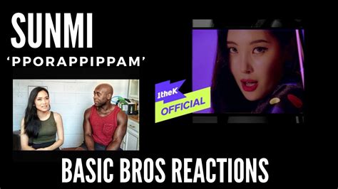 Basic Bros React Sunmi Pporappippam Youtube