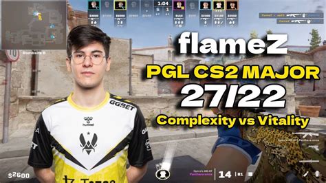 Cs Pov Vitality Flamez Vs Complexity Inferno Pgl Cs Major