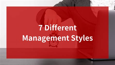 7 Different Management Styles Focuscore