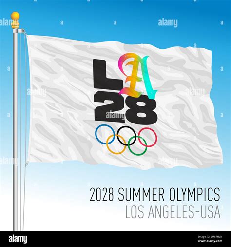 Los Angeles, USA, year 2028, flag of the Games of the XXXIV Olympiad ...