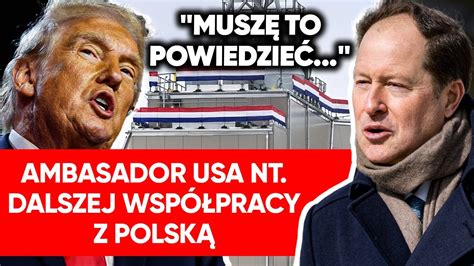 Baza W Redzikowie Ambasador Usa Zapytany O Trumpa Przemy Leli My