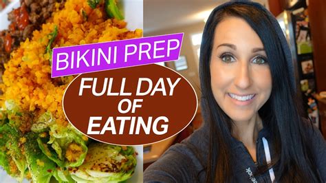 Bikini Prep Full Day Of Eating DRIVEN YouTube