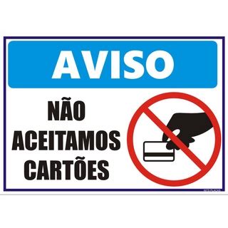 Placa Não Aceitamos Cartões Shopee Brasil