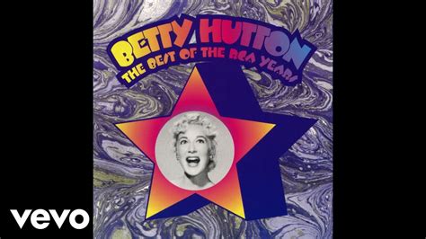 Betty Hutton Its Oh So Quiet Official Audio Youtube