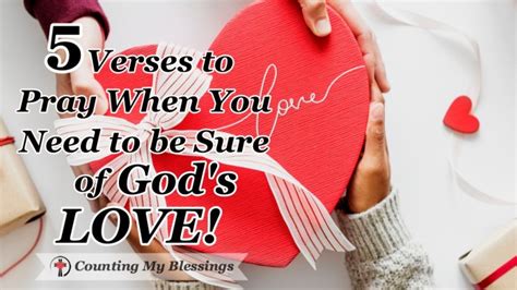 5 Verses To Pray When You Need To Be Sure Of Gods Love Counting My