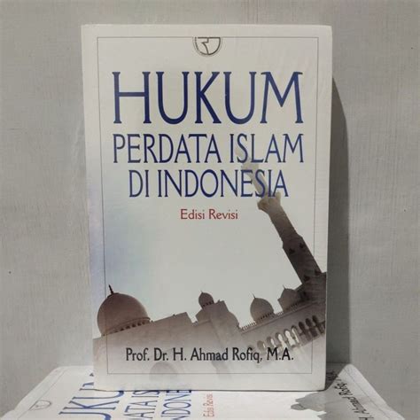 Jual Hukum Perdata Islam Di Indonesia Edisi Revisi Prof Dr H Ahmad