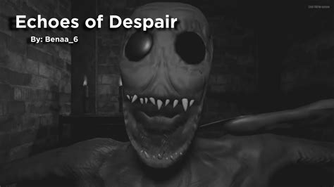 Echoes Of Despair Roblox Horror Youtube