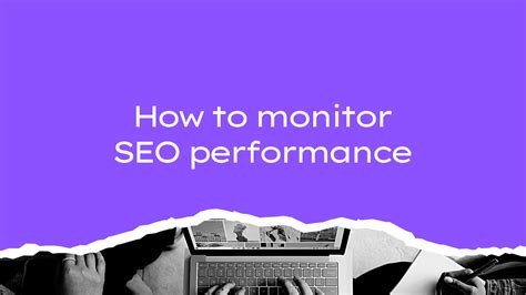 How To Monitor SEO Performance With Metrics That Matter