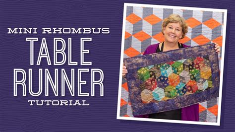 Make A Mini Rhombus Table Runner With Jenny Doan Of Missouri Star