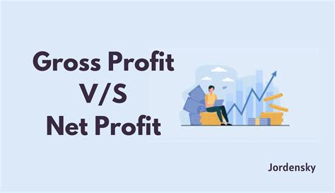 What Is The Difference Between Gross Profit And Net Profit Jordensky