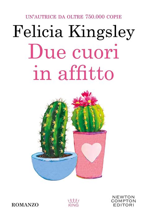 Due Cuori In Affitto Italian Edition Kindle Edition By Kingsley