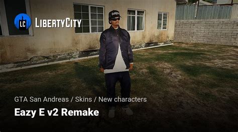 Download Eazy E V2 Remake For Gta San Andreas