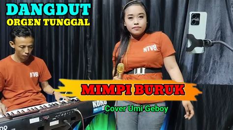 MIMPI BURUK RANA RANI DANGDUT ORGEN TUNGGAL COVER UMI GEBOY YouTube