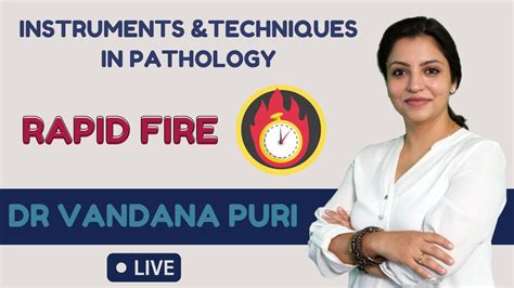 Neet Pg 2023 Rapid Fire Techniques And Instruments In Pathology By