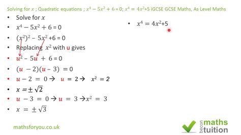 Solving For X Quadratic Equations 𝑥 4−5x 2 6 0 X 4 4x 2 5 Igcse Gcse Maths As Level