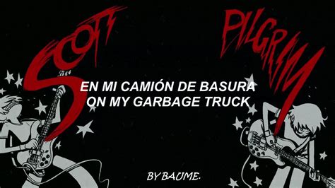 Sex Bob Omb Garbage Truck Subtitulada Al Español YouTube