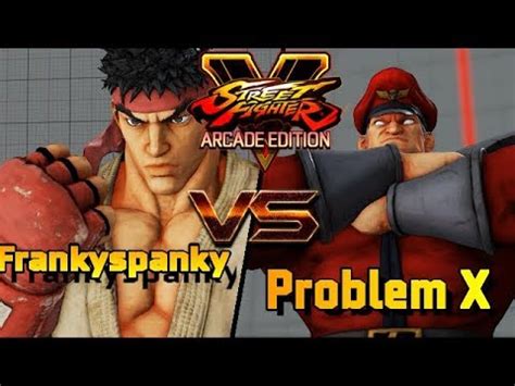 Sfv Sf Ae Frankyspanky Ryu Vs Problem X M Bison Street Fighter V