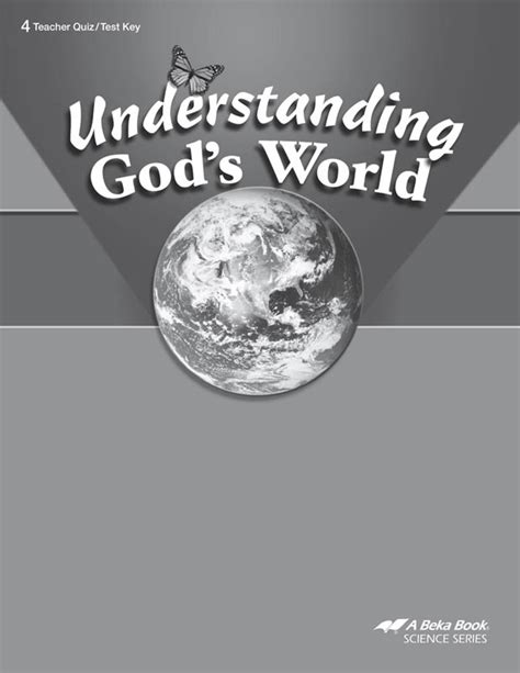 Understanding Gods World Quizzestests Key 4th Edition A Beka Book