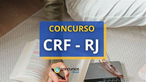 Concurso Crf Rj Edital E Inscri O Mensais At R