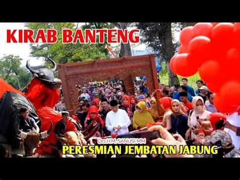 Bantengan Ngamuk Peresmian Jembatan Jabung Diresmikan Bupati Malang Drs