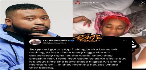After Sex Tape Released On Ig Dj Akademiks Says Sexyy Red Needs To Leave Broke Ninjas Alone