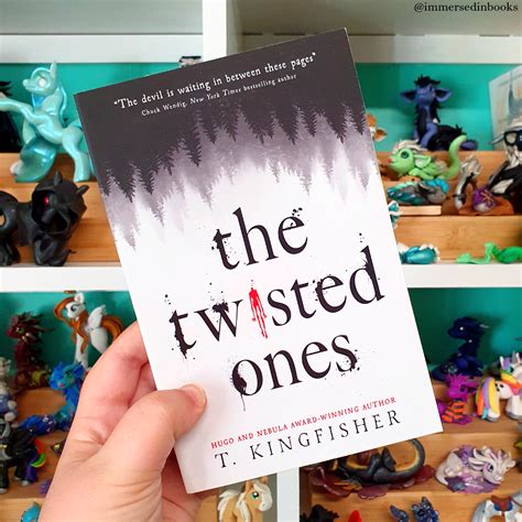 The Twisted Ones: T. Kingfisher *Review* - Immersed in Books