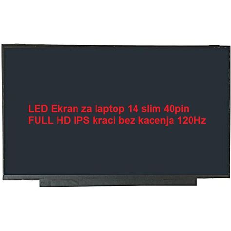 Led Ekran Za Laptop Slim Pin Full Hd Ips Kraci Bez Kacenja Hz