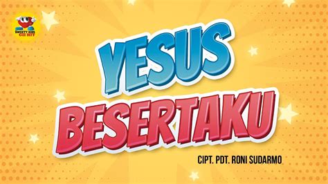 Yesus Besertaku Lagu Sekolah Minggu Youtube