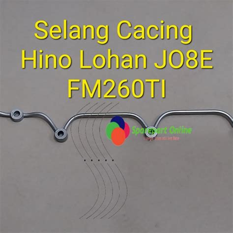 Jual Selang Pipa Cacing Tube Nosel Nozzle Hino Lohan Jo E Fm Ti Kode