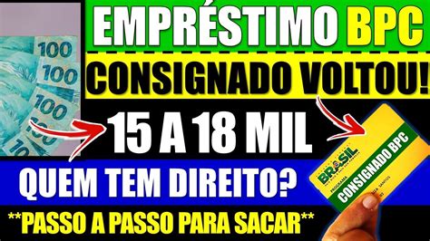 Empr Stimo Bpc Loas Voltou Valor Maior Todos Tem Direito De Sacar