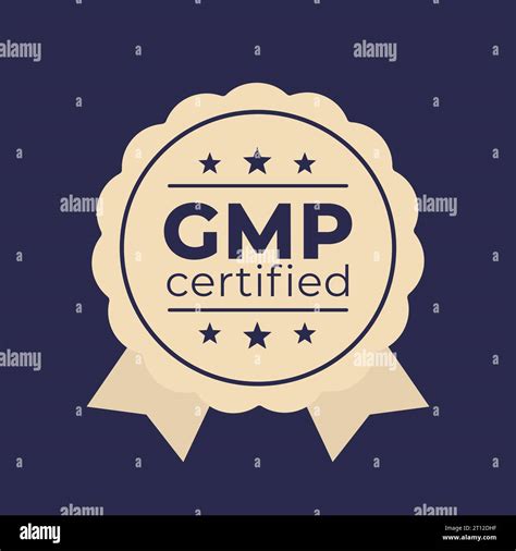 Gmp Certified Badge Good Manufacturing Practice Stock Vector Image And Art Alamy