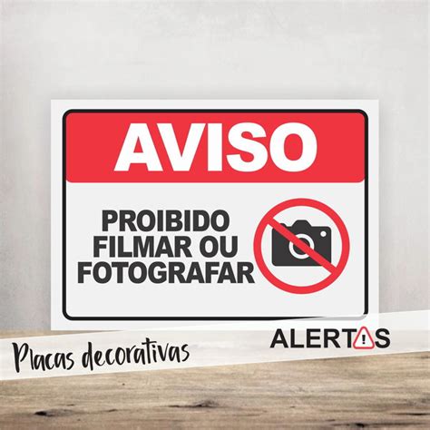 Placa Decorativa Proibido Filmar E Fotografar Elo