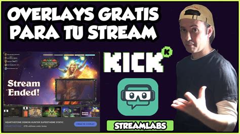 Overlays Gratis Para Tu Stream En Kick Con Streamelements C Mo